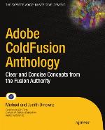 Adobe ColdFusion Anthology The Best of The Fusion Authority
