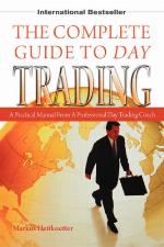 The Complete Guide to Day Trading