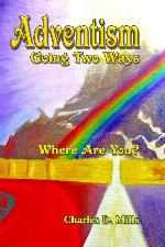 Adventism Going Two Ways