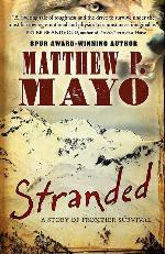 Stranded: A Story of Frontier Survival