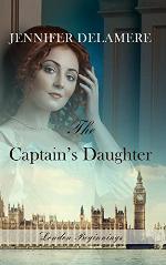 The Captain's Daughter (London Beginnings)