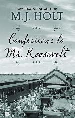 Confessions to Mr. Roosevelt (Wheeler Large Print Western)