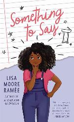 Something to Say (Thorndike Press Large Print Striving Reader Collection)