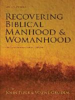 Recovering Biblical Manhood and Womanhood