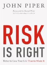 Risk Is Right