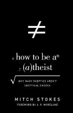 How to Be an (A)theist