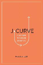 J-Curve: Dying and Rising with Jesus in Everyday Life