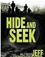 Hide and Seek: A Novel