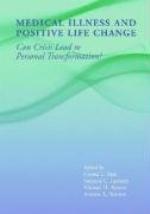 Medical Illness And Positive Life Change