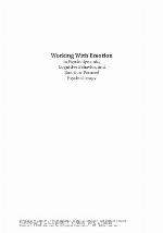 Working with Emotion in Psychodynamic, Cognitive Behavior, and Emotion-Focused Psychotherapy