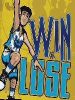 Win or Lose