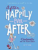 Cinderella and the Mean Queen (After Happily Ever After)