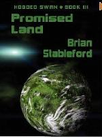 Promised Land: Hooded Swan, Book Three