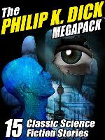 The Philip K. Dick Megapack
