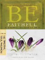 Be Faithful