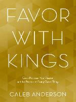 Favor with Kings