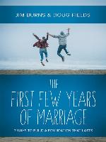 The First Few Years of Marriage