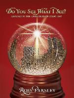 Do You See What I See?