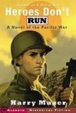 Heroes Don't Run