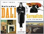 Salvador Dali and the Surrealists: Their Lives and Ideas, 21 Activities (For Kids series)