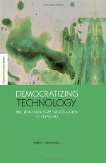 Democratizing Technology: Risk, Responsibility and the Regulation of Chemicals