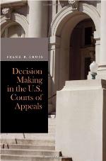 Decision Making in the U.S. Courts of Appeals