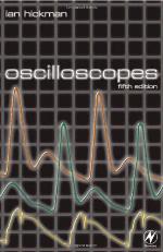 Oscilloscopes : how to use them, how they work