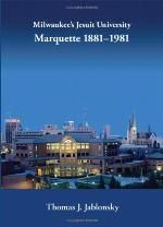 Milwaukee's Jesuit University : Marquette, 1881-1981