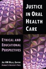 Justice in Oral Health Care
