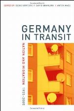 Germany in transit : nation and migration, 1955-2005