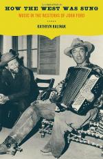 How the West was sung : music in the Westerns of John Ford