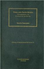 Syria and Saudi Arabia : collaboration and conflicts in the oil era