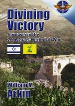 Divining victory : airpower in the 2006 Israel-Hezbollah war