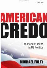 American Credo: The Place of Ideas in American Politics