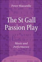 The St Gall passion play : music and performance
