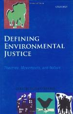 Defining Environmental Justice: Theories, Movements, and Nature