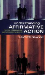 Understanding affirmative action : politics, discrimination, and the search for justice