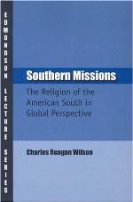 Southern missions : the religion of the American south in global perspective