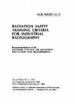 Radiation Safety Training Criteria for Industrial Radiography