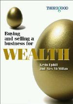 Buying and selling a business for wealth