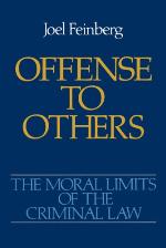 The moral limits of the criminal law. Volume 2 Offense to others