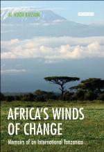 Africa's winds of change : memoirs of an international Tanzanian