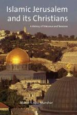 Islamic Jerusalem and its Christians : a history of tolerance and tensions