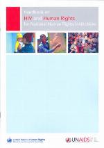 Handbook on HIV and human rights for national human rights institutions.