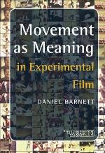Movement as meaning : in experimental film
