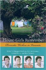 House-girls remember : domestic workers in Vanuatu
