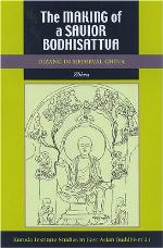 The making of a savior bodhisattva : Dizang in medieval China