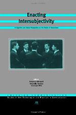 Enacting intersubjectivity : a cognitive and social perspective on the study of interactions