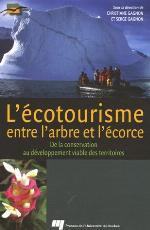 L'écotourisme, entre l'arbre et l'écorce : de la conservation au développement viable des territoires