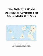 The 2009-2014 world outlook for advertising for social media web sites